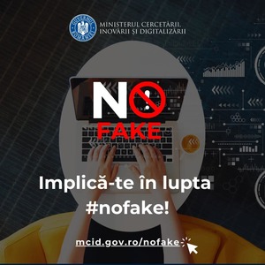 Ministerul Cercetării: Prin mecanismul #nofake, s-au primit peste 3.300 de raportări de la români, transmise direct către platforme şi către instituţii/ Din 24 octombrie, MCID a primit 475 de solicitări, majoritatea despre materiale electorale