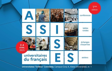 Starea actuală a francofoniei în învăţământul preuniversitar şi superior, discutată la Constanţa cu experţi români şi francezi