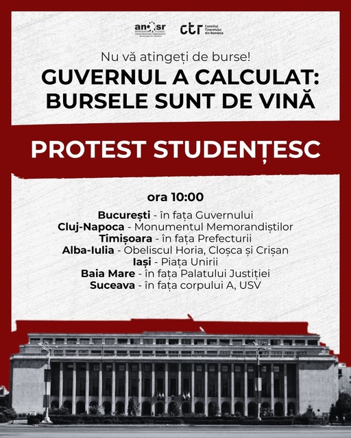 Proteste ale organizaţiilor studenţeşti în Bucureşti şi în mai multe centre universitare, faţă de intenţia Guvernului de a reduce fondurile alocate pentru burse