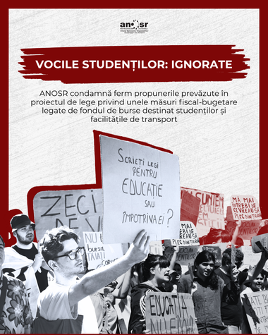 ANOSR condamnă ferm propunerile prevăzute în proiectul de lege privind unele măsuri fiscal-bugetare legate de fondul de burse destinat studenţilor şi facilităţile de transport