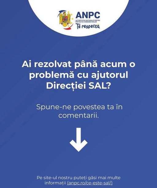 ANPC:  România are doar 2 entităţi de tip SAL, structură care oferă soluţii amiabile, rapide şi echilibrate între consumatori şi operatorii economici / Orice reorganizare grăbită sau blocaj administrativ în activitate poate avea consecinţe grave