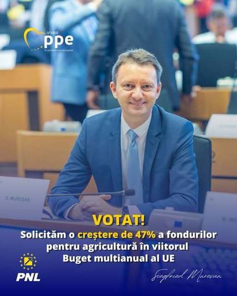 Raportul lui Siegfried Mureşan privind viitorul buget al UE, votat în Parlamentul European: Propunem o creştere de 47% a fondurilor pentru agricultură, finanţare dedicată pentru coeziune şi un buget total mai mare cu 10%