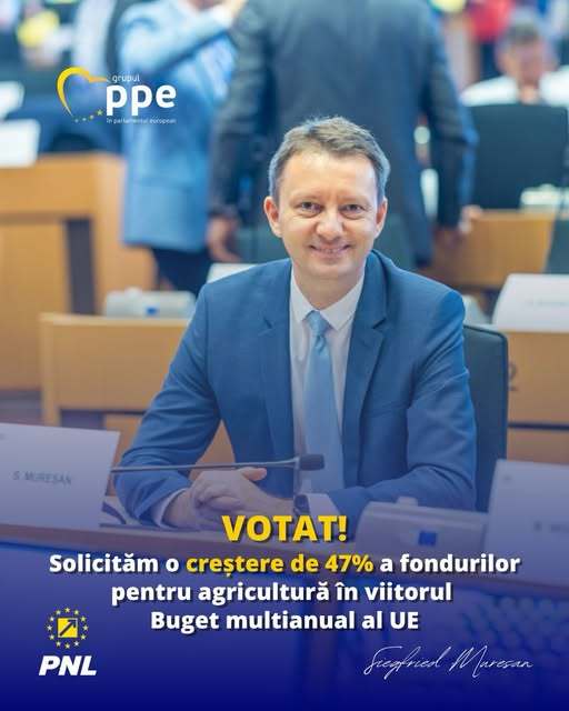 Raportul lui Siegfried Mureşan privind viitorul buget al UE, votat în Parlamentul European: Propunem o creştere de 47% a fondurilor pentru agricultură, finanţare dedicată pentru coeziune şi un buget total mai mare cu 10%