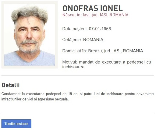 Urmărit internaţional din categoria Most Wanted, condamnat la aproape 20 de ani de închisoare pentru viol şi agresiune sexuală, adus în ţară. El a fost pentru scurt timp primar al municipiului Iaşi
