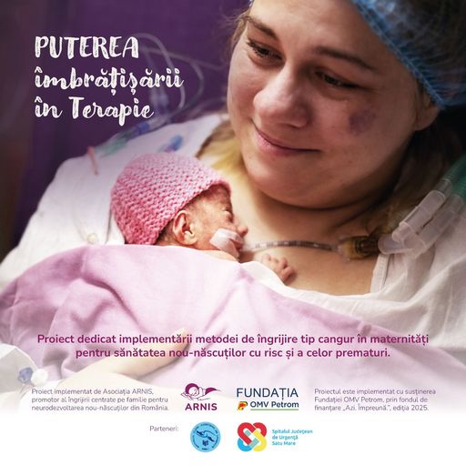 Spitalul Judeţean Satu Mare, partener în proiectul naţional ”Puterea îmbrăţişării în Terapie” / Proiectul va sprijini direct 900 de nou-născuţi prematur sau cu risc medical major / Protocoale pentru copiii născuţi de la 24 de săptămâni de gestaţie