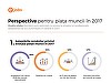 STUDIU eJobs: Jumătate dintre români se aşteaptă la o creştere de salariu în 2017, iar peste o treime vor să-şi schimbe locul de muncă 