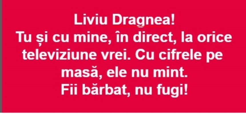 Firea: Liviu Dragnea, fii bărbat, nu fugi!