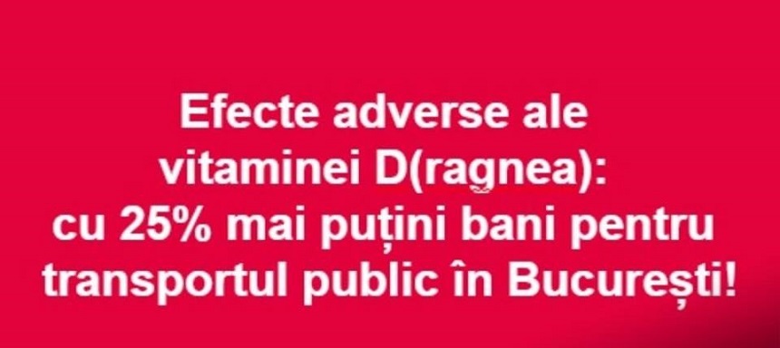 Firea: Efectele adverse ale vitaminei D(ragnea) - cu 25% mai puţini bani pentru transportul public în Bucureşti