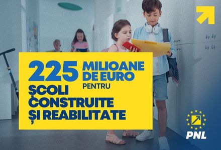 PNL: Ministerul Educaţiei alocă 225 de milioane de euro pentru reabilitarea, modernizarea, dar şi pentru construirea de noi unităţi de învăţământ. Şcolile reabilitate sau construite vor dobândi statutul de „şcoală verde"