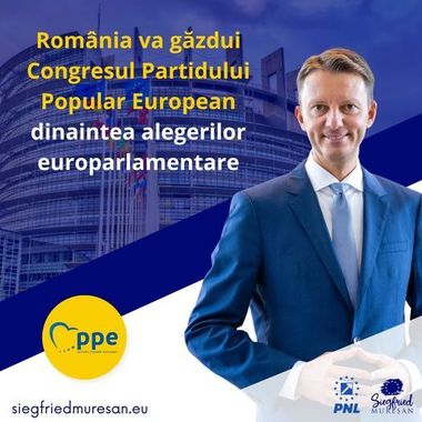 Europarlamentarul PNL Siegfried Mureşan: Toate deciziile pe care le vom lua la Congresul PPE de la Bucureşti vor constitui baza pentru câştigarea alegerilor europarlamentare şi păstrarea PPE ca principală forţă la nivel european în următorii 5 ani
