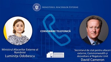 Luminiţa Odobescu, convorbire cu cu secretarul de stat pentru afaceri externe, Commonwealth şi Dezvoltare, David Cameron – S-a discutat despre sprijinul pentru Ucraina şi consolidarea securităţii la Marea Neagră