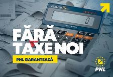 (P) PNL garantează: fără taxe noi, fără impozit progresiv, protecţie pentru Pilonul II de pensii