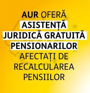 AUR anunţă că oferă asistenţă juridică gratuită pensionarilor afectaţi de recalcularea pensiilor