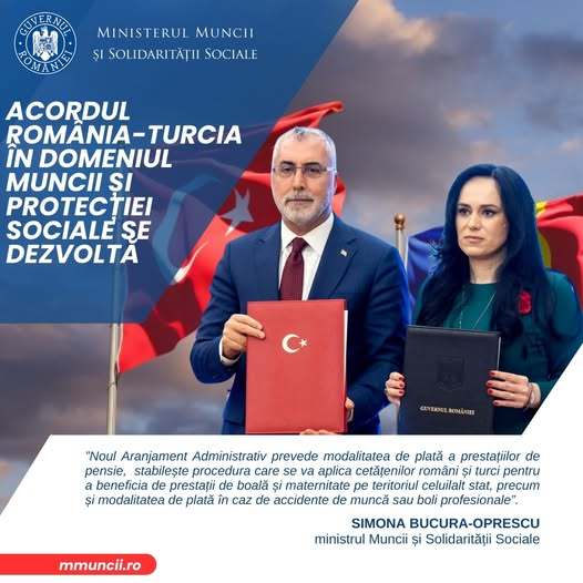 Guvernul a aprobat un nou Aranjament Administrativ, între România şi Turcia, care reglementează coordonarea bilaterală în domeniul pensiilor şi ajutorului de deces, al prestaţiilor de boală şi maternitate