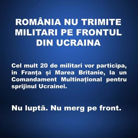 Administrația Prezidențială: România NU trimite trupe combatante în Ucraina și nici militari pe front
