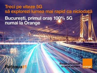Operatorul Orange anunţă că Bucureşti devine primul oraş din România cu 100% acoperire 5G în reţeaua sa