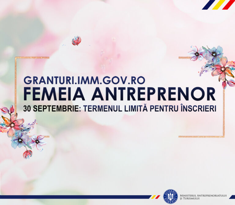 Antreprenoarele care doresc să obţină o finanţare de până la 200.000 lei au termen până la finalul lunii septembrie pentru a se înscrie în cadrul programului „Femeia Antreprenor – 2022”