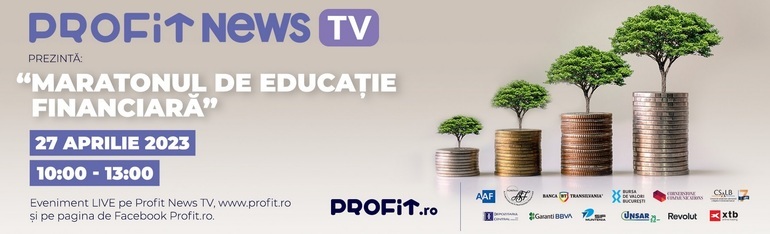 Joi, la Profit News TV - Maratonul de Educaţie Financiară, cu cei mai importanţi jucători de pe piaţa de profil din România