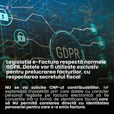 Ministerul Finanţelor: Implementarea sistemului RO e-Factura se va realiza în conformitate cu cele mai bune practici de securitate a datelor, asigurând astfel o gestionare eficientă şi sigură a informaţiilor cu caracter personal