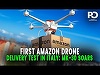 Amazon a testat cu succes livrări cu drone în Italia 