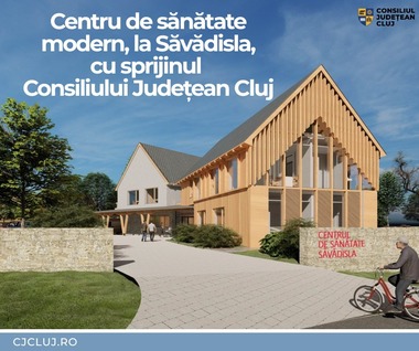 Comisia de Urbanism a Consiliului Judeţean Cluj a aprobat construirea unui centru comunitar şi a unui centru de sănătate în Săvădisla