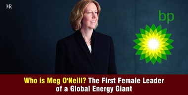 Meg O’Neill va face istorie la BP, devenind prima femeie CEO a unui mare grup petrolier global