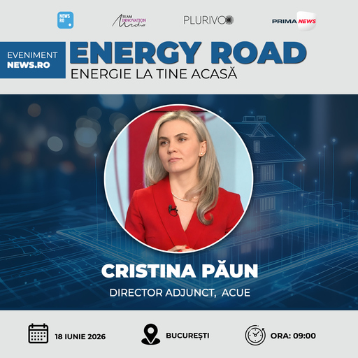 Cristina Păun, director adjunct al Federaţiei ACUE, participă la evenimentul premium tradiţional al News.ro “Energy Road - Energie la tine acasă” - ediţia a VIII-a