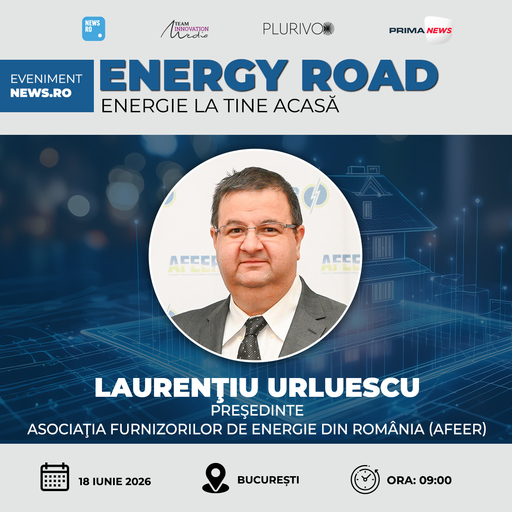 Preşedintele Asociaţiei Furnizorilor de Energie din România, Laurenţiu Urluescu, participă la evenimentul News.ro “Energy Road - Energie la tine acasă” - ediţia a VIII-a