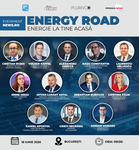 Speakeri de top, astăzi, la evenimentul premium al News.ro “Energy Road - Energie la tine acasă” - ediţia a VIII-a