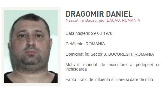 Fostul colonel SRI Daniel Dragomir, condamnat definitiv la închisoare cu executare pentru trafic de influenţă şi spălare de bani, dat în urmărire