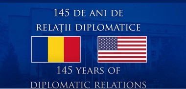 145 de ani de relaţii diplomatice România - SUA - Oficial american: Continuăm să construim în fiecare zi, pentru a asigura un viitor mai sigur şi mai prosper/ Hurezeanu: Valorile care ne-au adus aproape ne-au condus către parteneriatul strategic - VIDEO