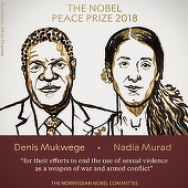 Denis Mukwege şi Nadia Murad, distinşi cu Nobelul pentru Pace pentru eforturile lor împotriva violenţelor sexuale