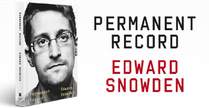 Edward Snowden îşi publică memoriile, ”Permanent Record”, în septembrie
