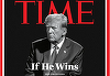 ”If he wins”. Time prezintă un program care dă fiori, al unui eventual al doilea mandat al lui Trump. ”Preşedinţia imperială care ar remodela America şi rolul său în lume”