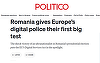 POLITICO: România pune la grea încercare poliţia digitală a Europei