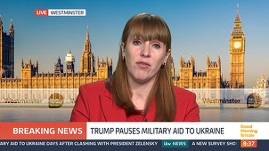 Londra rămâne ”concentrată asupra păcii” după suspendarea ajutorului militar al Ucrainei de către Trump, anunţă vicepremierul laburist Angela Rayner