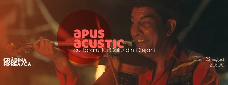 Taraful lui Caliu din Clejani va susţine un concert în Grădina Floreasca, în cadrul serilor muzicale "Apus Acustic"