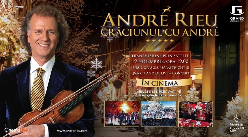 Concertul de Crăciun al violonistului André Rieu va putea fi urmărit live pe ecranele Grand Cinema & More din zece oraşe