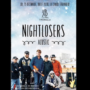 Trupa Nightlosers va susţine un concert acustic în Clubul Ţăranului din Capitală