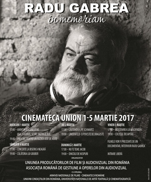 Filme regizate de Radu Gabrea, programate la Cinemateca Union între 1 şi 5 martie