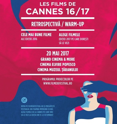 Les Films de Cannes à Bucarest 2017, între 13 şi 22 octombrie. Şapte dintre cele mai apreciate filme ale ediţiei 2016, în retrospectivă