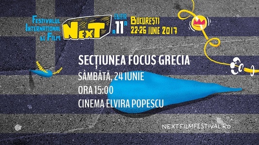 Focus Grecia şi scurtmetraje ”gourmet”, la Festivalul Internaţional de Film NexT