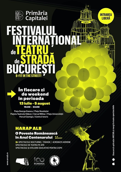 B-Fit in the Street! - Peste 400 de artişti internaţionali, parade, instalaţii interactive, prezenţi la Bucureşti între 13 iulie şi 5 august 