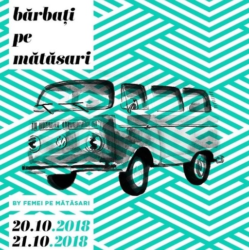 Prima ediţie a festivalului urban Bărbaţi pe Mătăsari va avea loc în zilele de 20 şi 21 octombrie