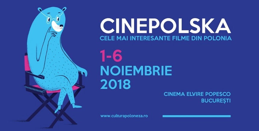 Festivalul CinePolska 2018 va avea loc în perioada 1-6 noiembrie, la cinematograful "Elvira Popescu"