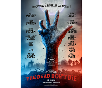 Comedia cu zombie „The Dead Don't Die”, de Jim Jarmusch, va deschide Festivalul de Film de la Cannes 2019 - VIDEO