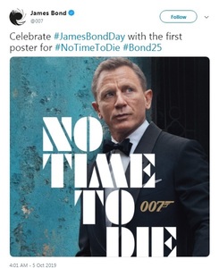 Primul afiş al filmului "No Time To Die", prezentat pe Twitterul francizei "James Bond"