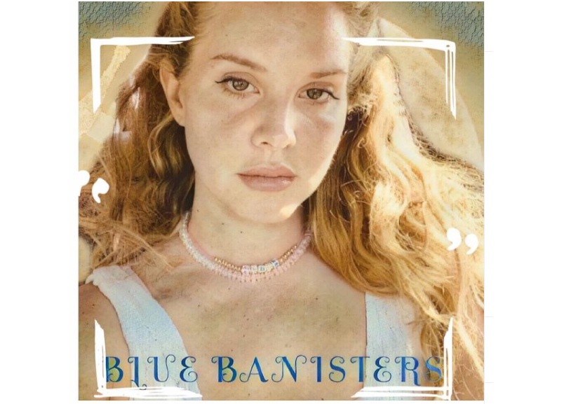 Lana Del Rey va lansa în iulie albumul „Blue Banisters”