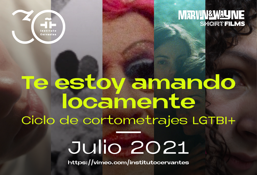 Scurtmetraje LGTBI+, în luna iulie pe canalul de Vimeo al Institutului Cervantes