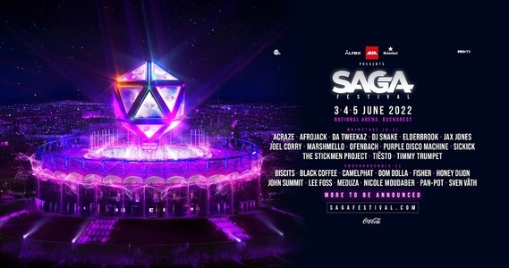 SAGA Festival va avea loc în 3, 4 şi 5 iunie - DJ Snake, Ofenbach şi Tiësto, între primii artişti care vor concerta pe Arena Naţională din Bucureşti